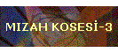 MIZAH KOSES-3
