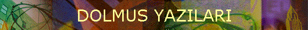 DOLMUS YAZILARI